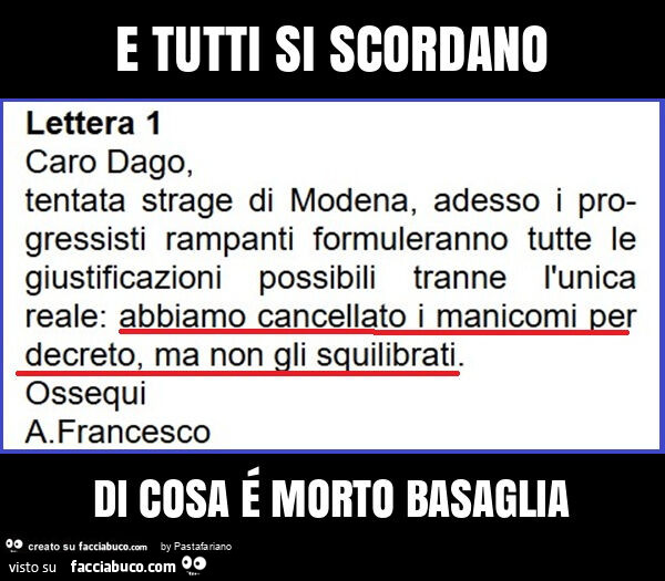 E tutti si scordano di cosa é morto basaglia