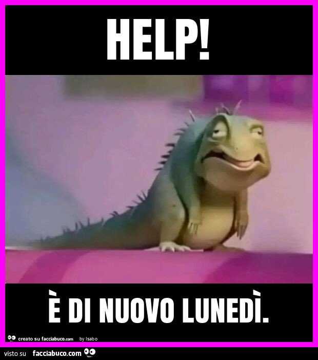 Help! È Di nuovo lunedì
