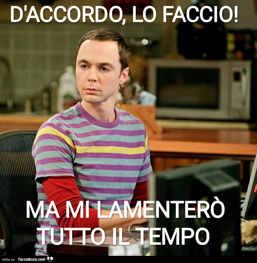 Mi lamenterò tutto il tempo