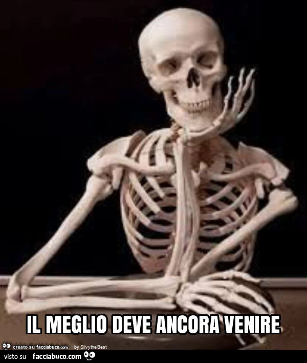 Il meglio deve ancora venire