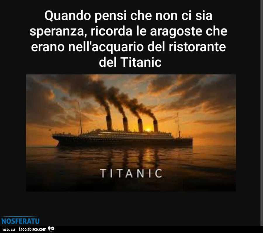 Come le aragoste a bordo del Titanic