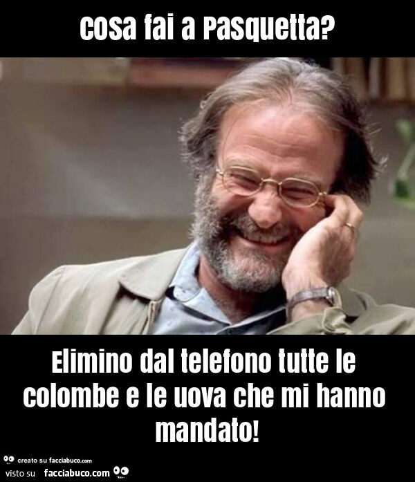 Cosa fai a pasquetta? Elimino dal telefono tutte le colombe e le uova che mi hanno mandato