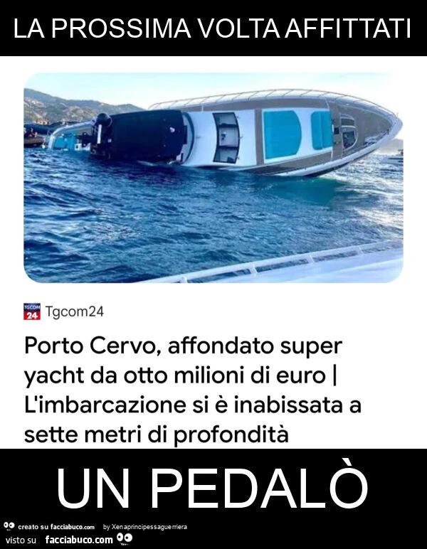 La prossima volta affittati un pedalò