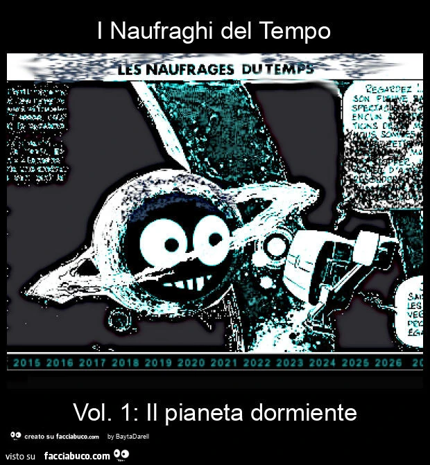 I Naufraghi del Tempo vol. 1: Facciabuco, il pianeta dormiente