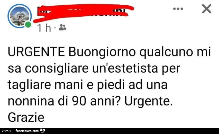 Urgente buongiorno qualcuno mi sa consigliare un'estetista per tagliare mani e piedi ad una nonnina di 90 anni? Urgente. Grazie