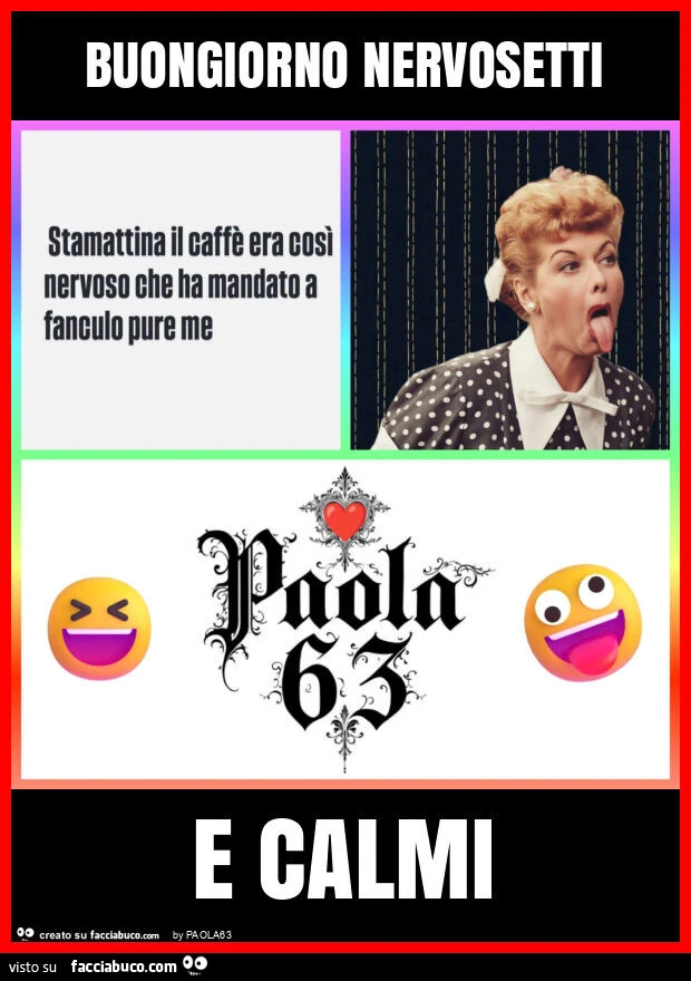 Buongiorno nervosetti e calmi