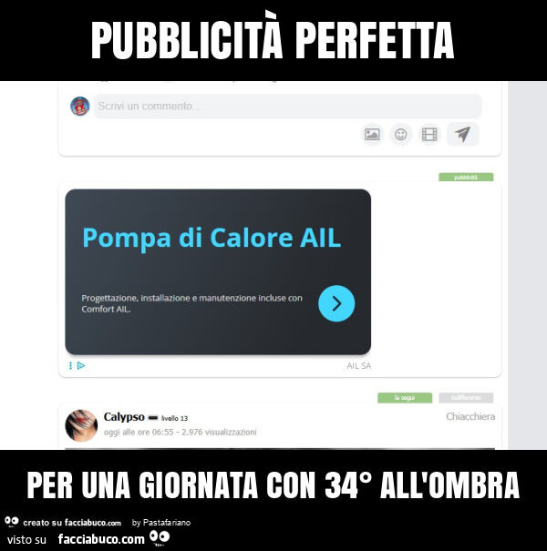 Pubblicità perfetta per una giornata con 34° all'ombra