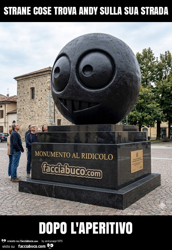 Strane cose trova andy sulla sua strada dopo l'aperitivo