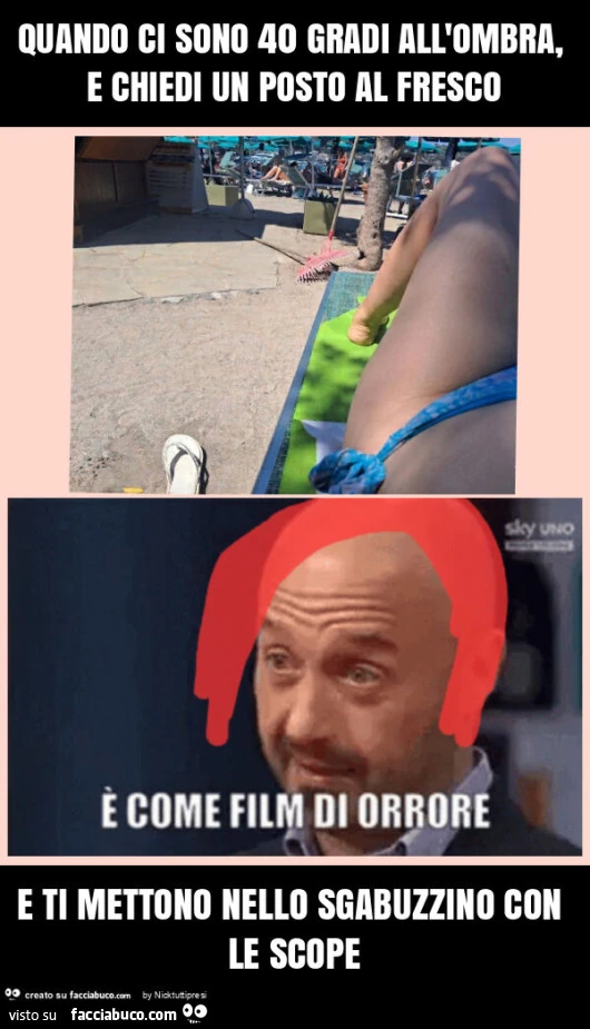 Quando ci sono 40 gradi all'ombra, e chiedi un posto al fresco e ti mettono nello sgabuzzino con le scope