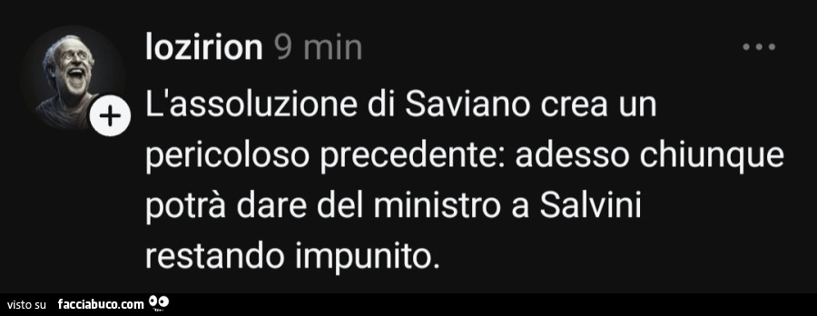 L'assoluzione di saviano crea un pericoloso precedente: adesso chiunque potrà dare del ministro a salvini restando impunito