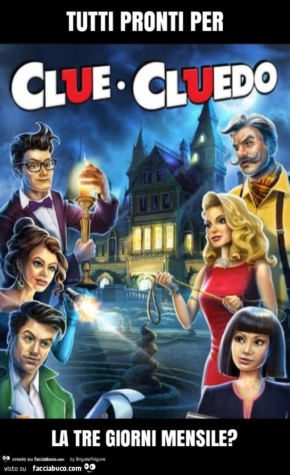 Tutti pronti per la tre giorni mensile?