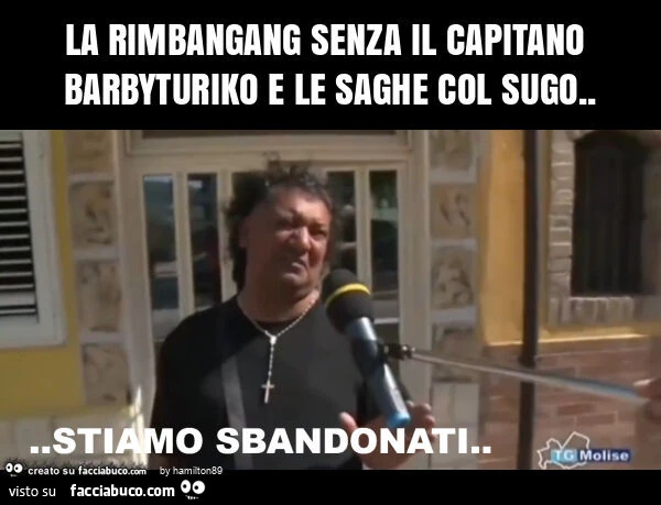 La rimbangang senza il capitano barbyturiko e le saghe col sugo