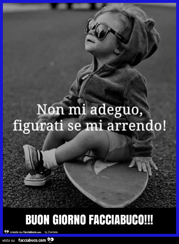 Buon giorno facciabuco