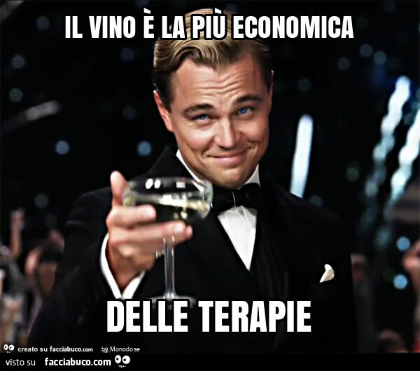 Il vino è la più economica delle terapie