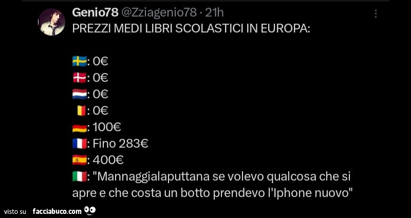 Prezzi medi libri scolastici in europa: mannaggialaputtana se volevo qualcosa che si apre e che costa un botto prendevo l'iphone nuovo
