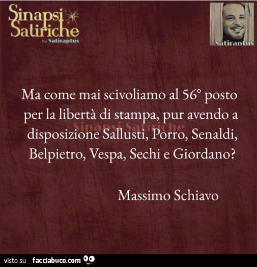 Ma come mai scivoliamo al 56° posto per la libertà di stampa, pur avendo a disposizione sallusti, porro, senaldi, belpietro, vespa, sechi e giordano?
