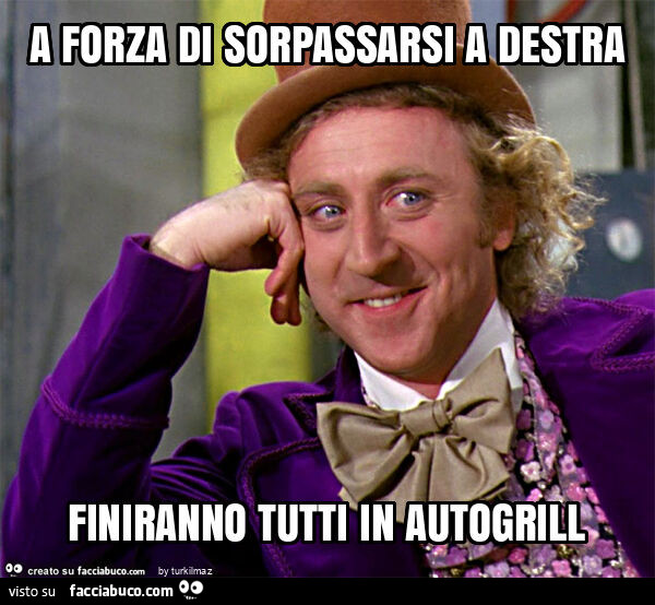 A forza di sorpassarsi a destra finiranno tutti in autogrill