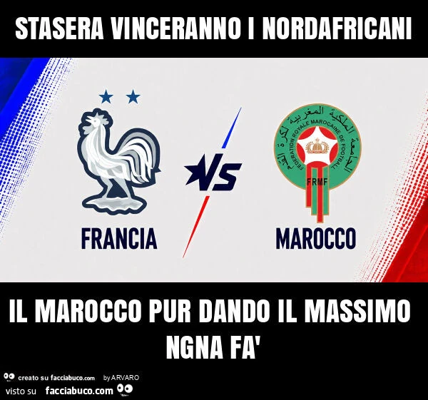 Stasera vinceranno i nordafricani il marocco pur dando il massimo ngna fà