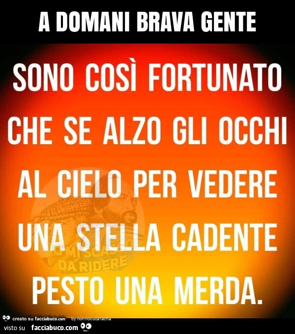 A domani brava gente