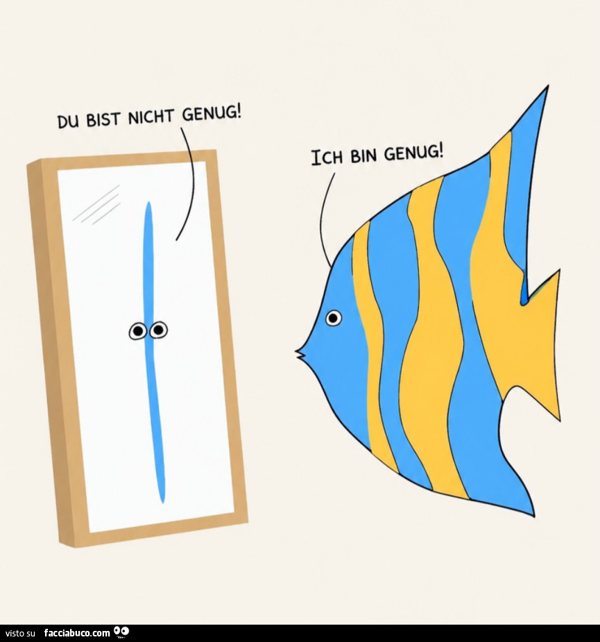 Du bist nicht genug! Ich bin genug