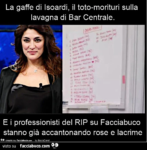 La gaffe di isoardi, il toto-morituri sulla lavagna di bar centrale. E i professionisti del rip su facciabuco stanno già accantonando rose e lacrime