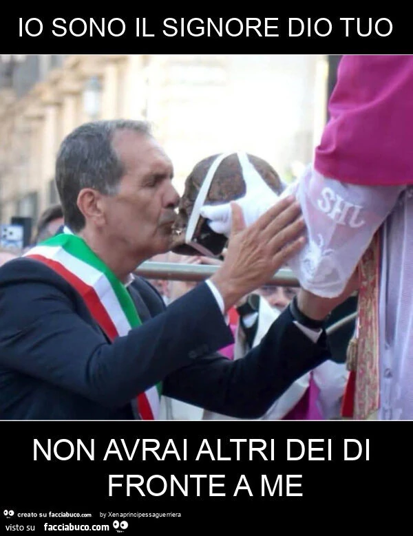 Io sono il signore dio tuo non avrai altri dei di fronte a me