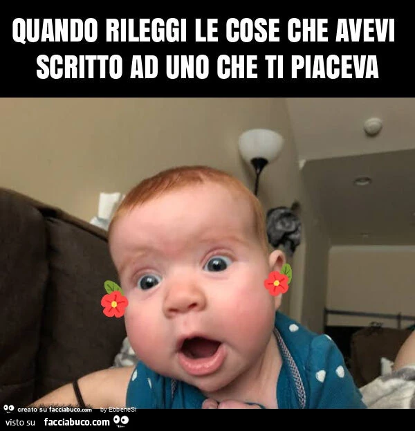 Quando rileggi le cose che avevi scritto ad uno che ti piaceva