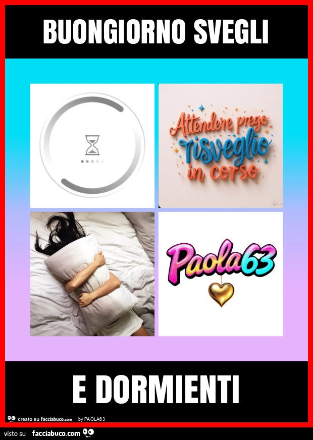 Buongiorno svegli e dormienti