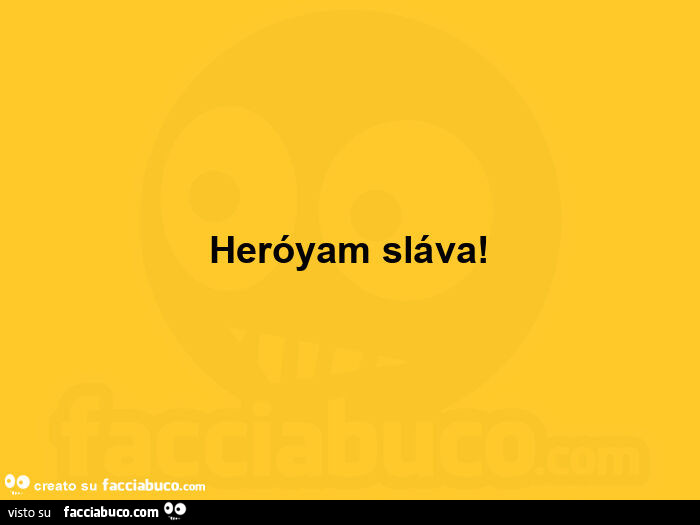 Heróyam sláva