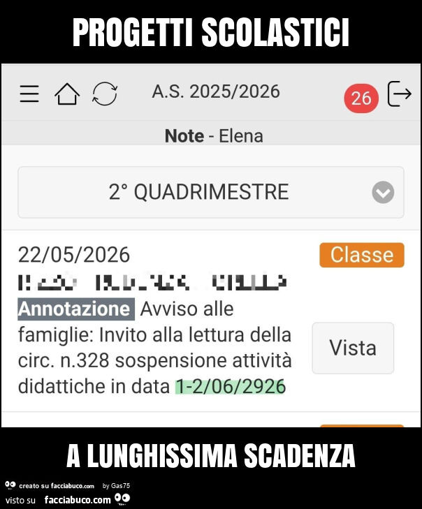 Progetti scolastici a lunghissima scadenza