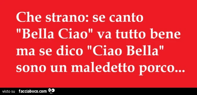 Bella ciao, ciao bella, woke