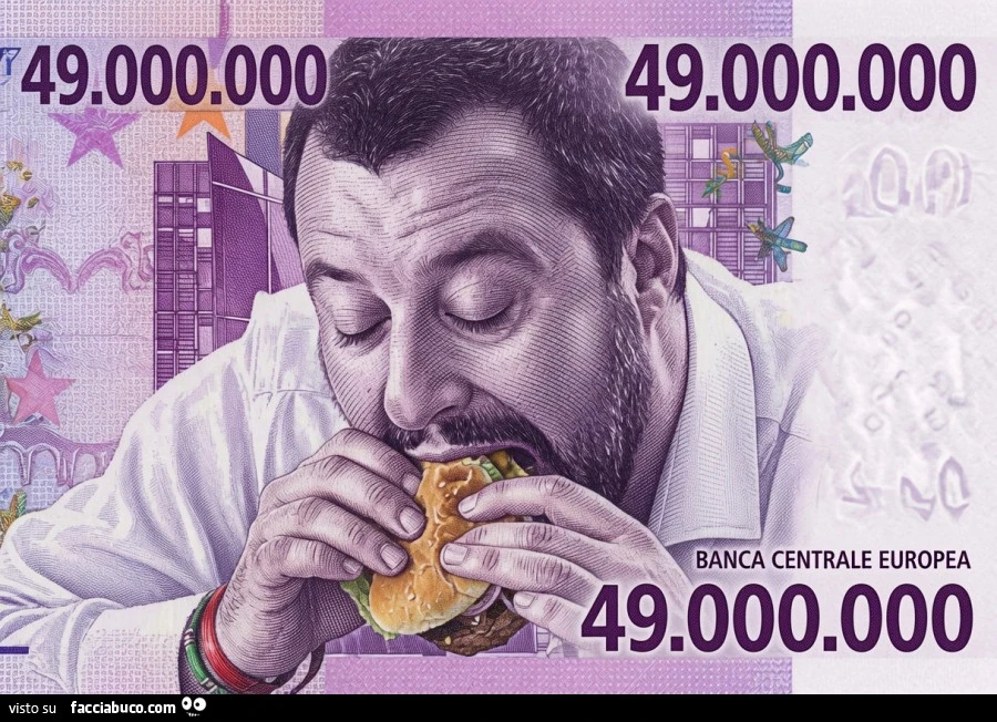 Banconota da 49 milioni di euro con salvini che morde un panino