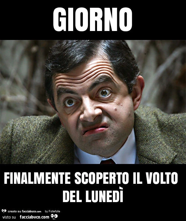 Giorno finalmente scoperto il volto del lunedì