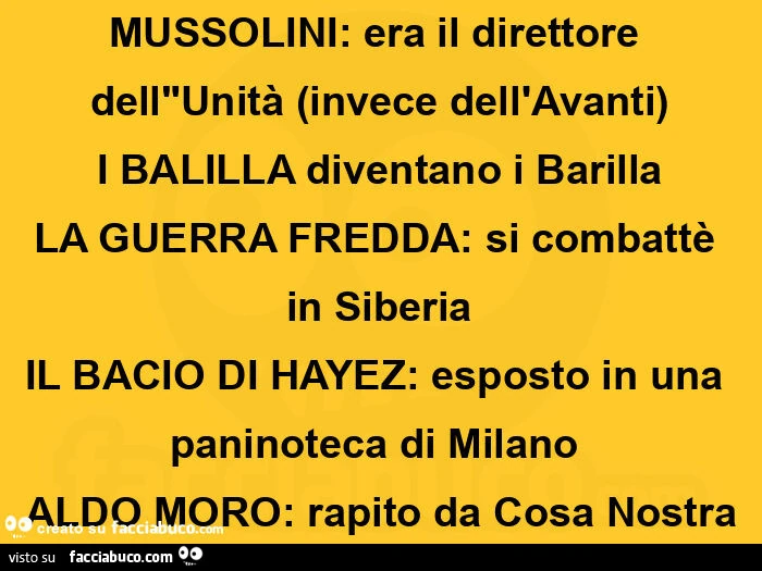 Mussolini: era il direttore dellunità invece dell'avanti i balilla diventano i barilla la guerra fredda: si combattè in siberia il bacio di hayez