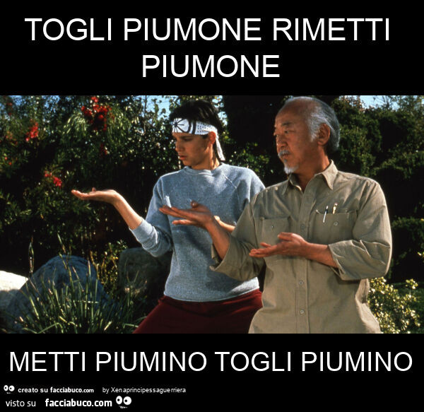 Togli piumone rimetti piumone metti piumino togli piumino