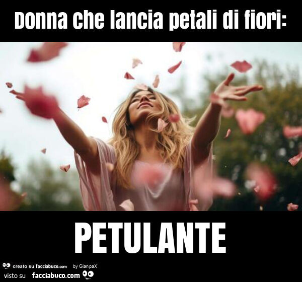 Donna che lancia petali di fiori: petulante