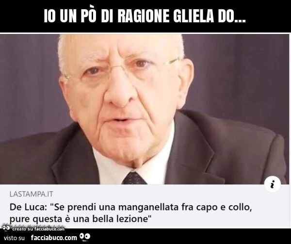 Io un po' di ragione gliela do