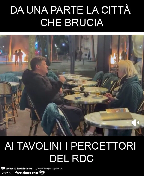 Da una parte la città che brucia ai tavolini i percettori del rdc