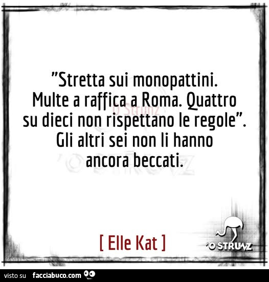 Stretta sui monopattini. Multe a raffica a roma. Quattro su dieci non rispettano le regole. Gli altri sei non li hanno ancora beccati