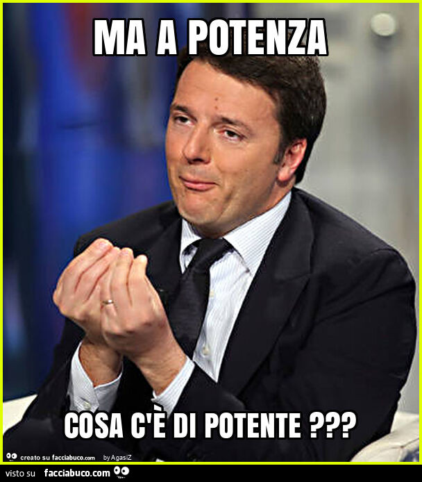 Ma a potenza cosa c'è di potente?