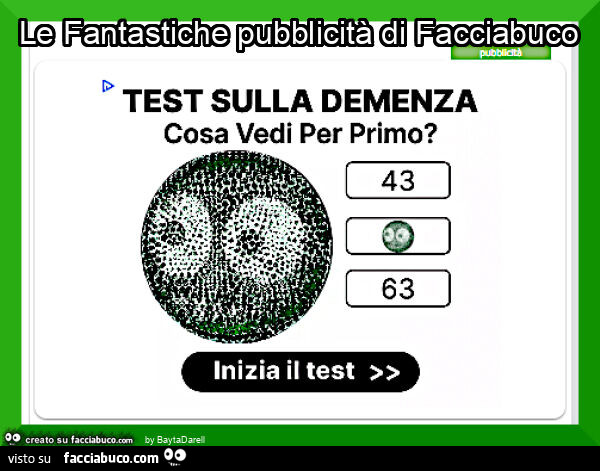 Le fantastiche pubblicità di facciabuco