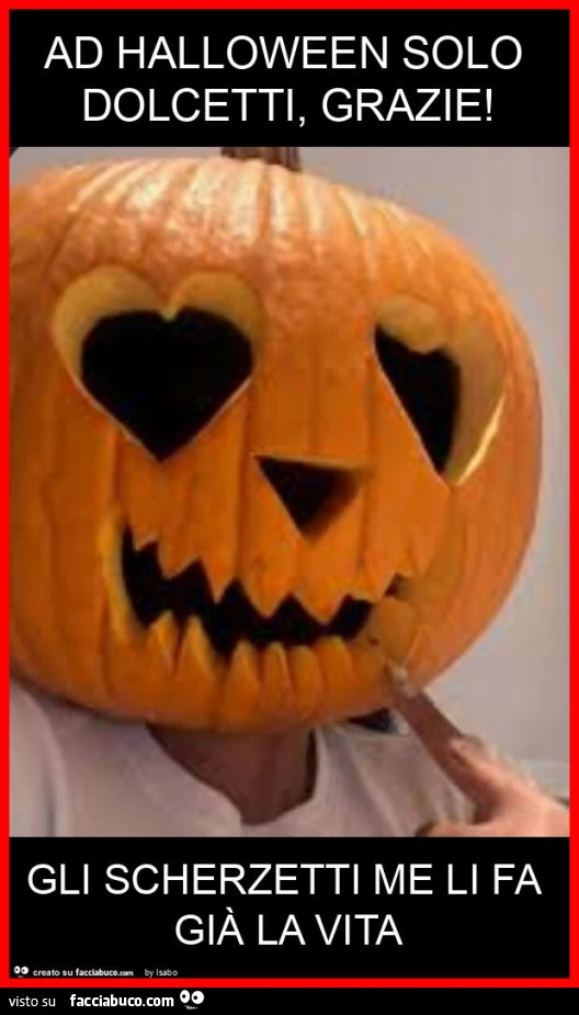Ad halloween solo dolcetti, grazie! Gli scherzetti me li fa già la vita