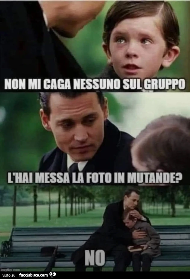 Non mi caga nessuno sul gruppo l'hai messa la foto in mutande no