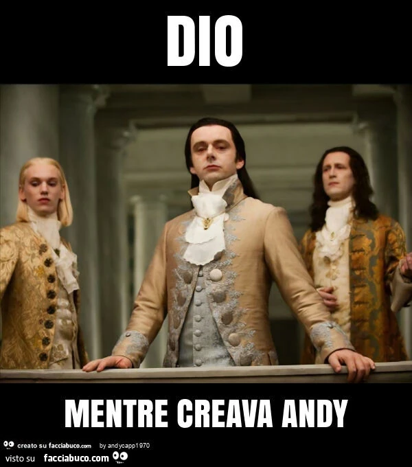 Dio mentre creava andy