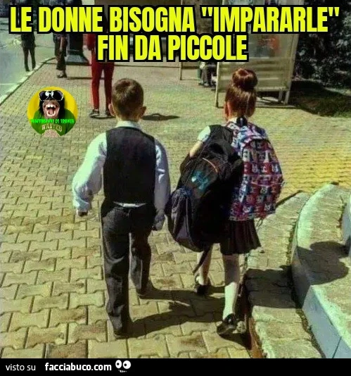 Le donne bisogna impararle fin da piccole
