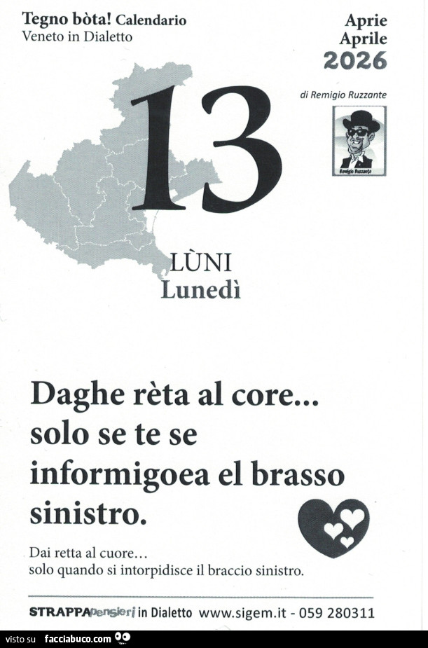 Daghe rèta al core&hellip; solo se te se informigoea el brasso sinistro. Dai retta al cuore&hellip; solo quando si intorpidisce il braccio sinistro