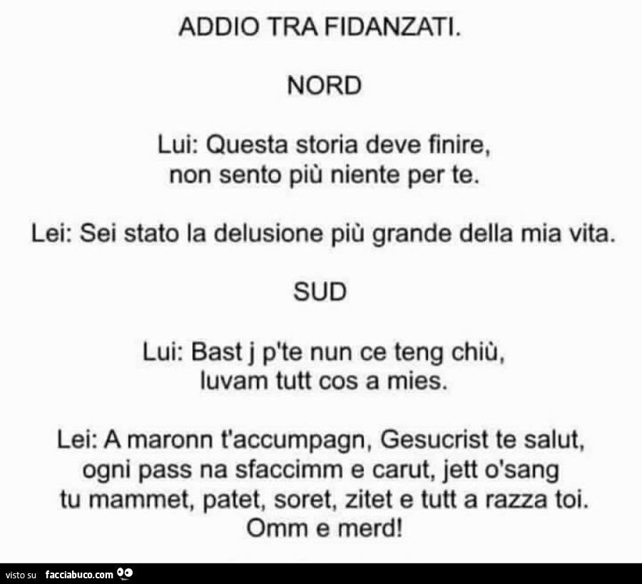 Addio tra fidanzati. Nord vs Sud
