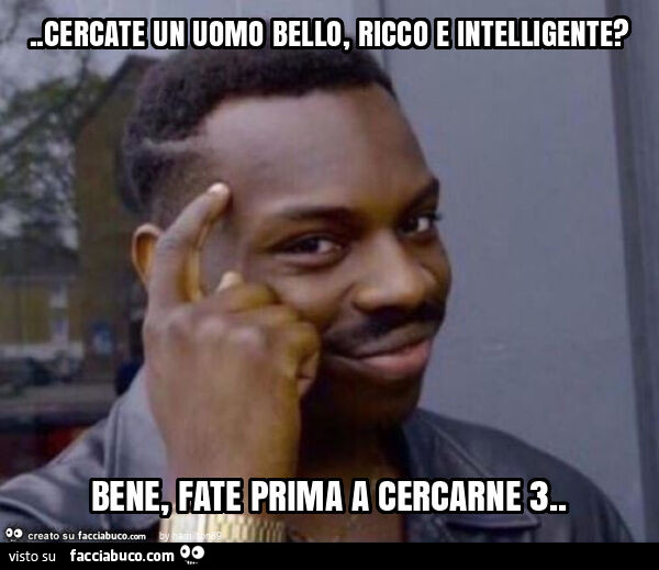 Cercate un'uomo bello, ricco e intelligente? Bene, fate prima a cercarne 3