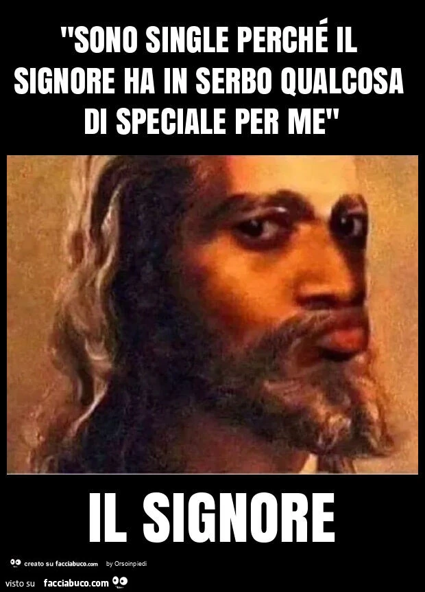 "sono single perché il signore ha in serbo qualcosa di speciale per me" il signore