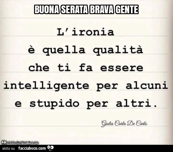 Buona serata brava gente
